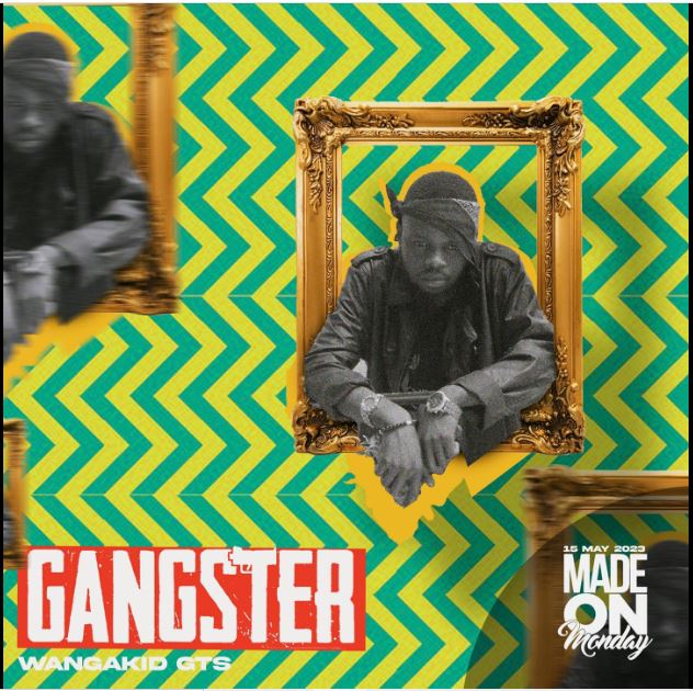 Wangakid Gts-Gangster (Prod by OD) 